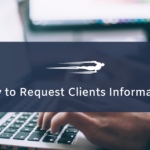How to Request Clients to Complete their Profile Information