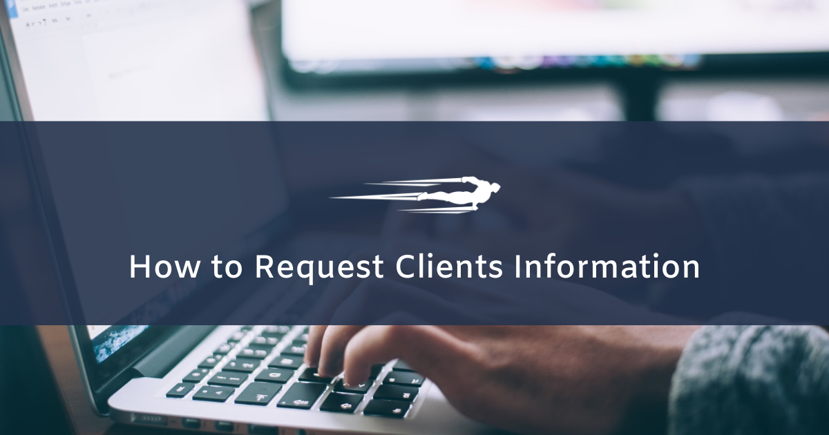 request clients information in local service hero