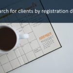 CSearch for Clients by Registration Date
