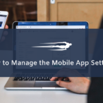 Manage the Mobile App Settings